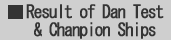 Result of Dan Promotional Testing & Champion Ships in Okinawa